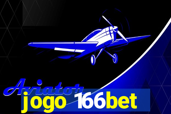 jogo 166bet